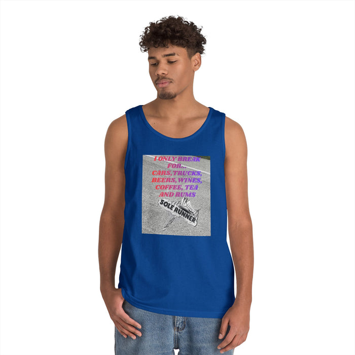 I Only Run For Cars, Trucks, Beers, Wines, Coffee, Tea, And Rums: Unisex Heavy Cotton Tank Top
