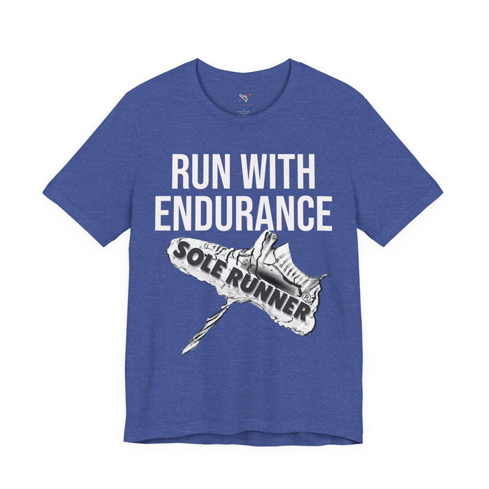 Run With Endurance: Unisex Jersey Short Sleeve Tee