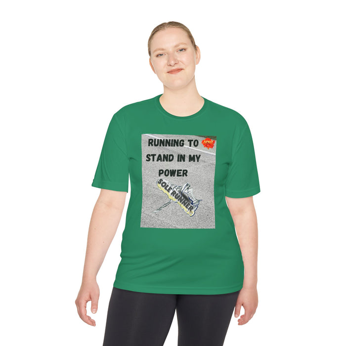 Running To Stand In My Power-Whimsical Moisture Wicking Unisex T-Shirt For Runners