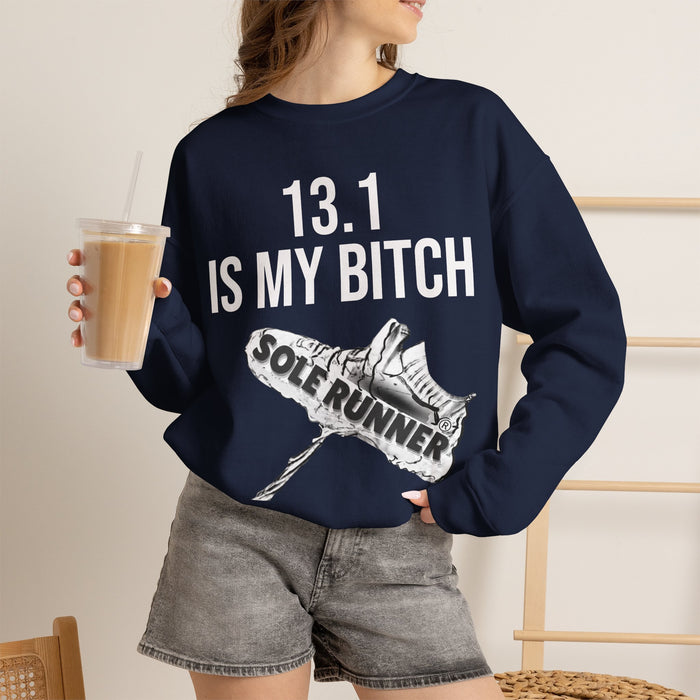 13.1 Is My Bitch: Unisex Heavy Blend™ Crewneck Sweatshirt