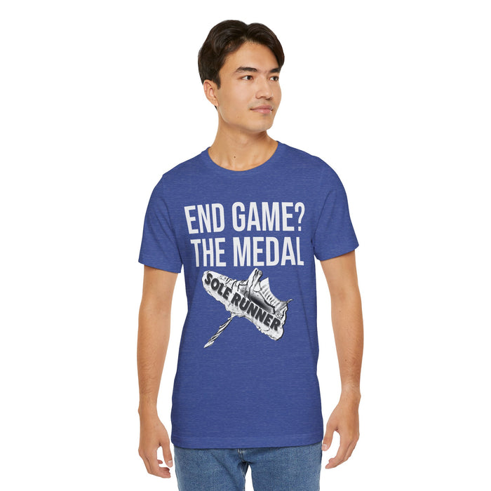 End Game? The Medal: Unisex Jersey Short Sleeve Tee