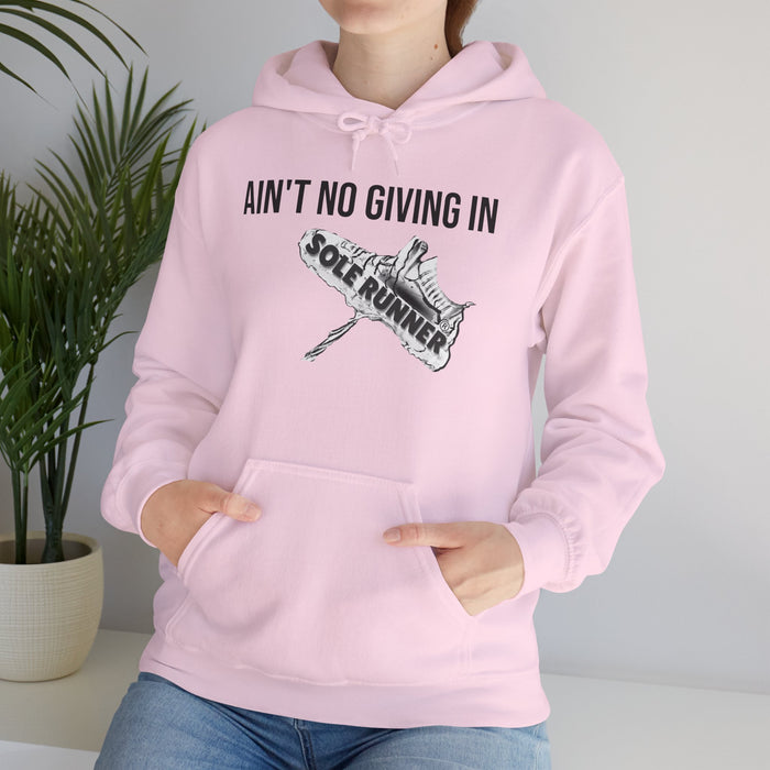 Ain't No Giving In: Unisex Heavy Blend™ Hooded Sweatshirt