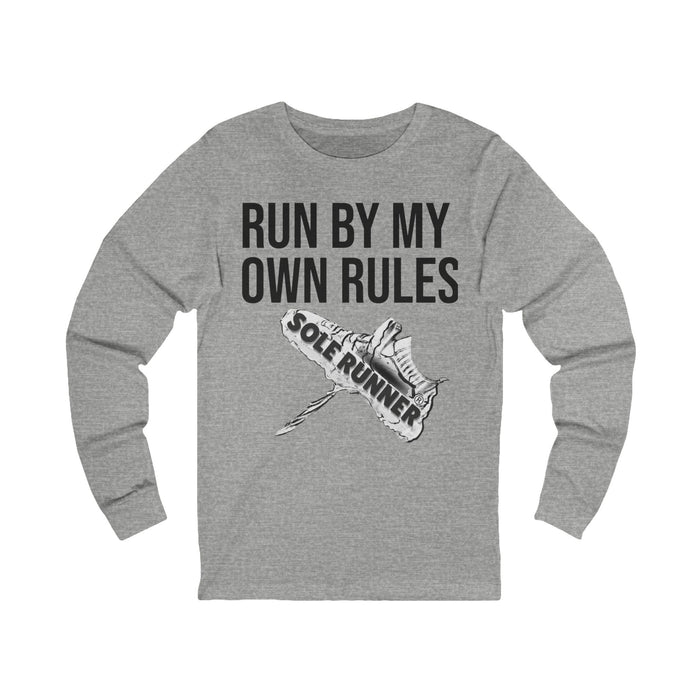 Run By My Own Rules: Unisex Jersey Long Sleeve Tee