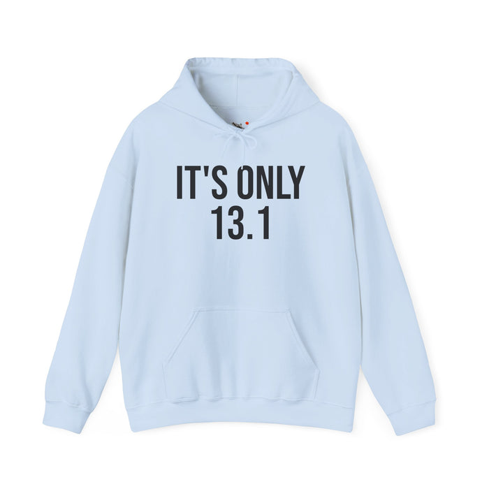 It's Only 13.1: Unisex Heavy Blend™ Hooded Sweatshirt