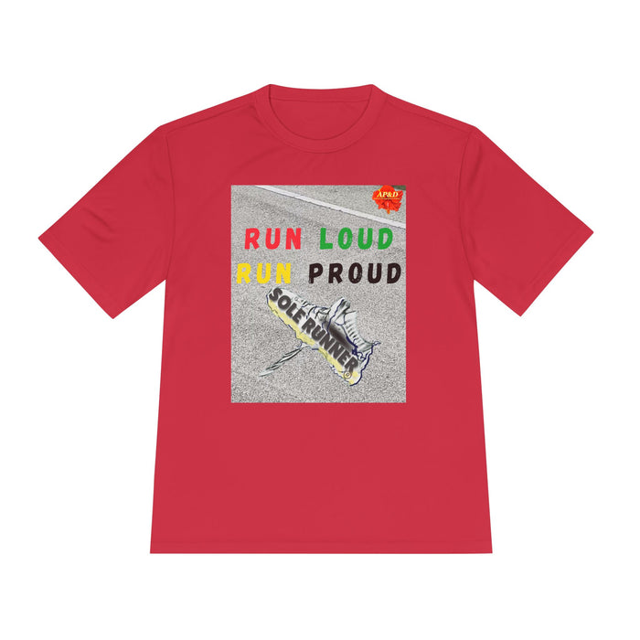Run Loud, Run Proud-Whimsical Moisture Wicking Unisex T-Shirt For Runners
