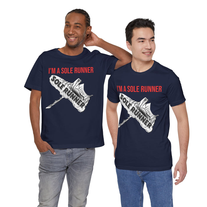 I'm A Sole Runner®: Unisex Jersey Short Sleeve Tee