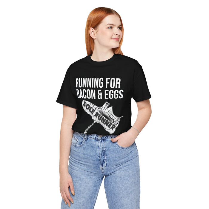 Running For Bacon & Eggs: Unisex Jersey Short Sleeve Tee
