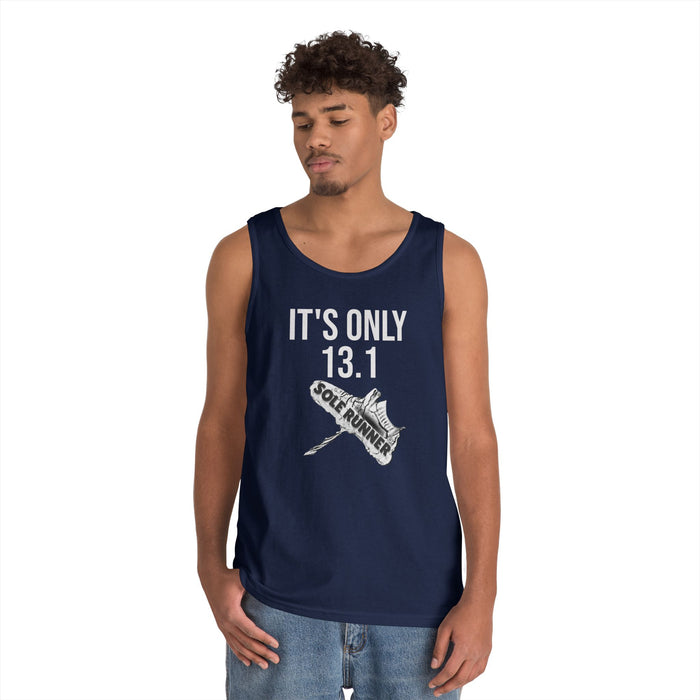It's Only 13.1: Unisex Heavy Cotton Tank Top