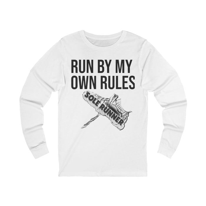 Run By My Own Rules: Unisex Jersey Long Sleeve Tee