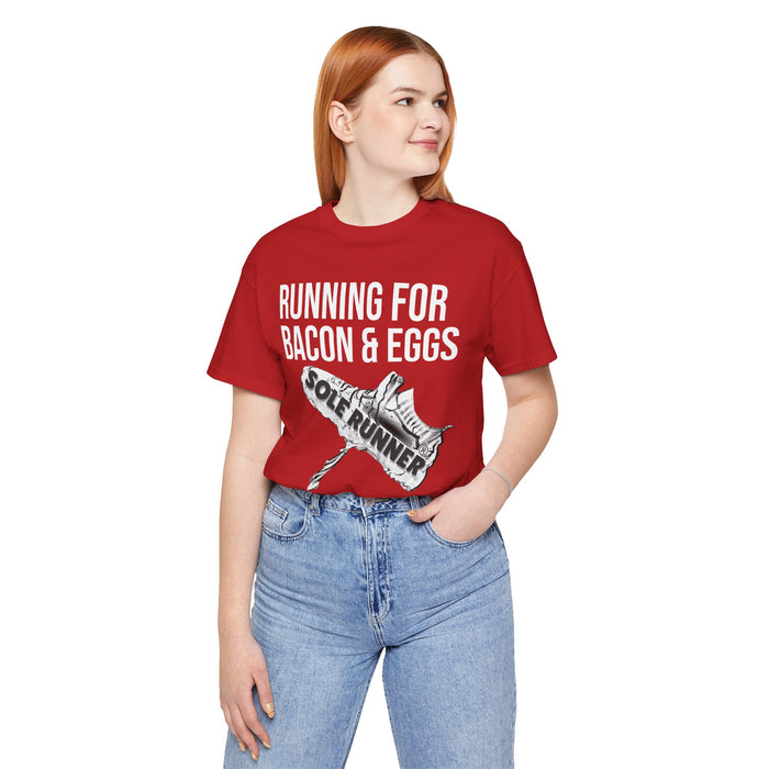Running For Bacon & Eggs: Unisex Jersey Short Sleeve Tee