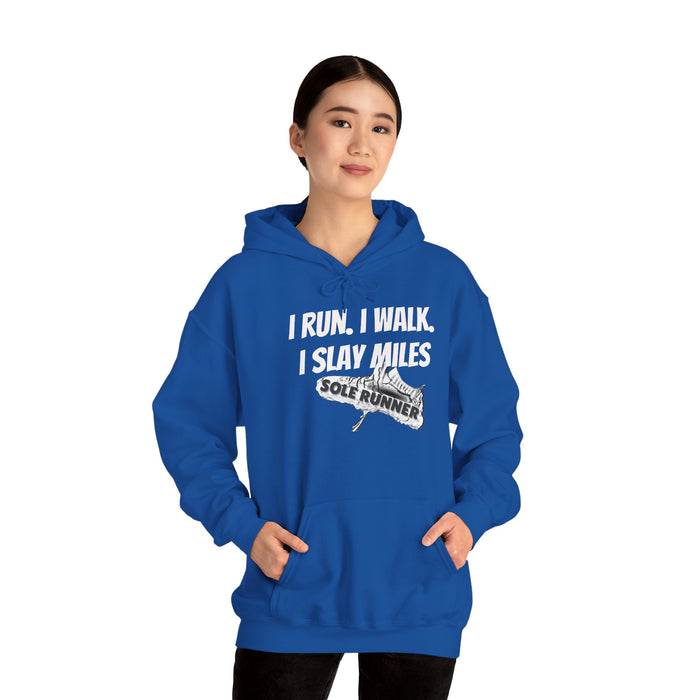 I Run. I Walk. I Slay Miles: Unisex Heavy Blend™ Hooded Sweatshirt