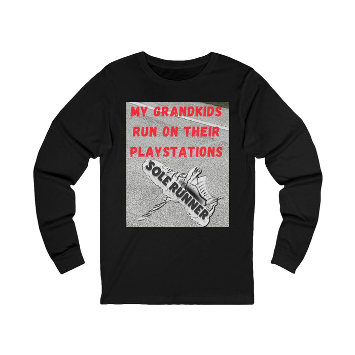 My Grandkids Run On Their Playstations: Unisex Jersey Long Sleeve Tee