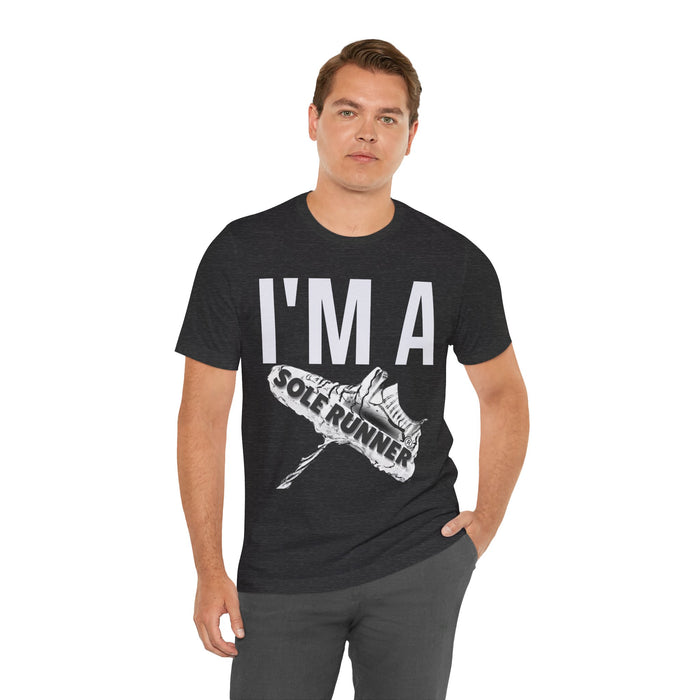 I'm Sole Runner®: Unisex Jersey Short Sleeve Tee