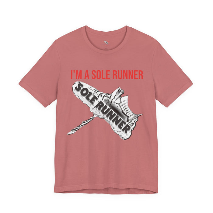 I'm A Sole Runner®: Unisex Jersey Short Sleeve Tee