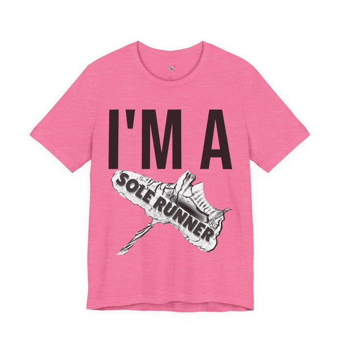 I'm Sole Runner®: Unisex Jersey Short Sleeve Tee