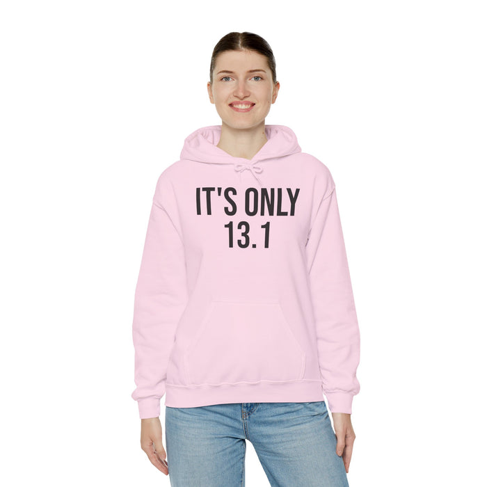It's Only 13.1: Unisex Heavy Blend™ Hooded Sweatshirt