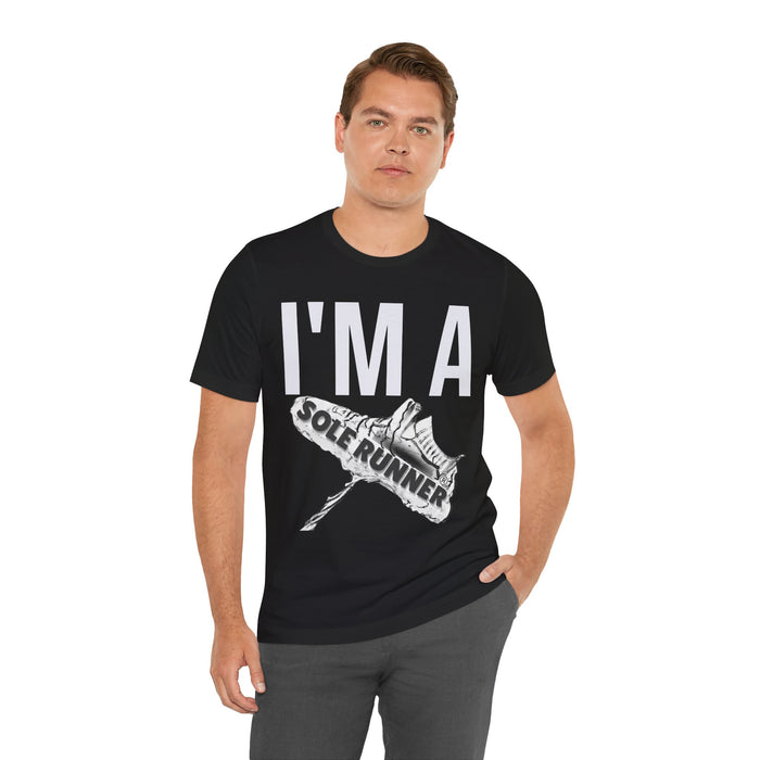 I'm Sole Runner®: Unisex Jersey Short Sleeve Tee