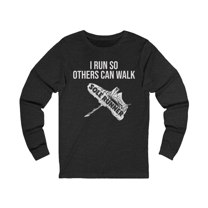I Run So Others Can Walk: Unisex Jersey Long Sleeve Tee