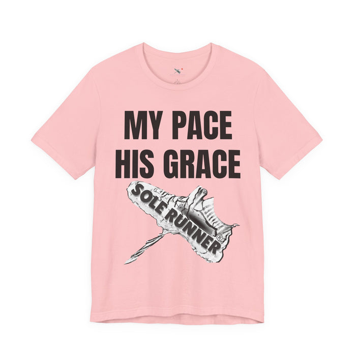 MY PACE. HIS GRACE: Unisex Jersey Short Sleeve Tee