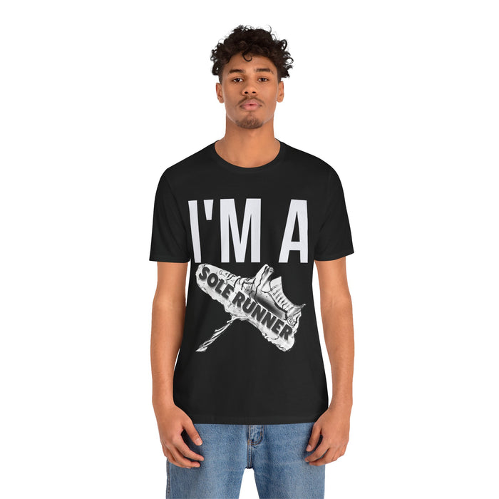 I'm Sole Runner®: Unisex Jersey Short Sleeve Tee