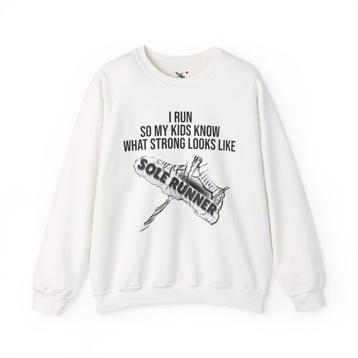 I Run So My Kids Know What Strong Looks Like: Unisex Heavy Blend™ Crewneck Sweatshirt