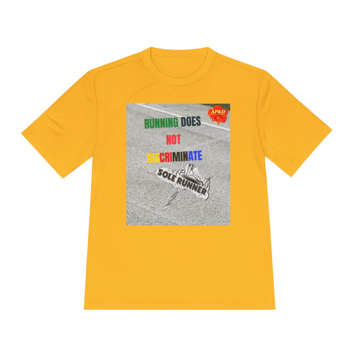 Running Does Not Discriminate | Sole Runner® Legacy Performance Tee: Unisex Moisture Wicking Tee