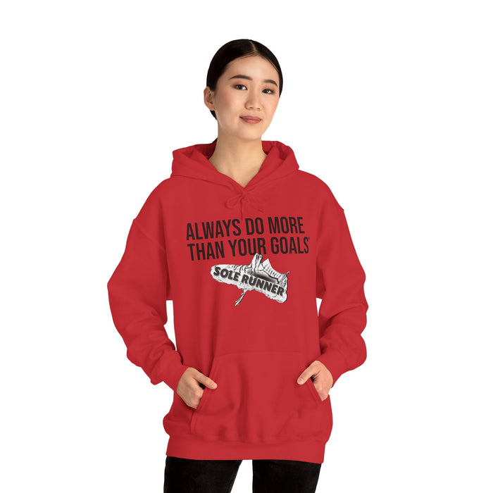 Always Do More Than Your Goal: Unisex Heavy Blend™ Hooded Sweatshirt