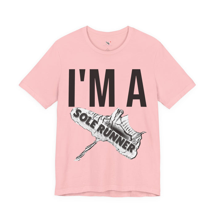 I'm Sole Runner®: Unisex Jersey Short Sleeve Tee