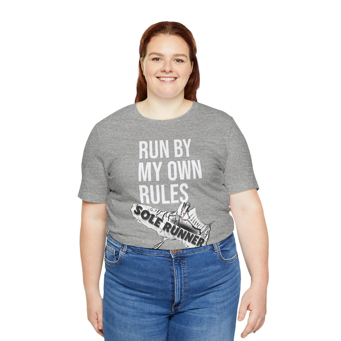 Run By My Own Rules-Sole Runner®: Unisex Jersey Short Sleeve Tee