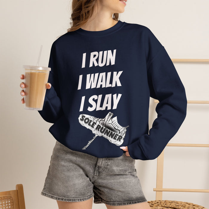 I Run. I Walk. I Slay Miles: Unisex Heavy Blend™ Crewneck Sweatshirt