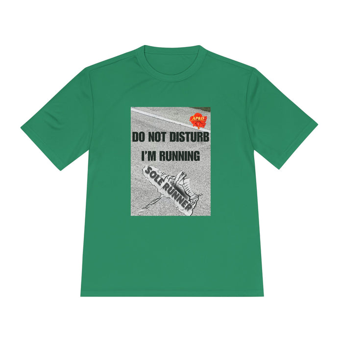 Do Not Disturb. I'm Running - Humorous Moisture Wicking Unisex T-Shirt for Runners