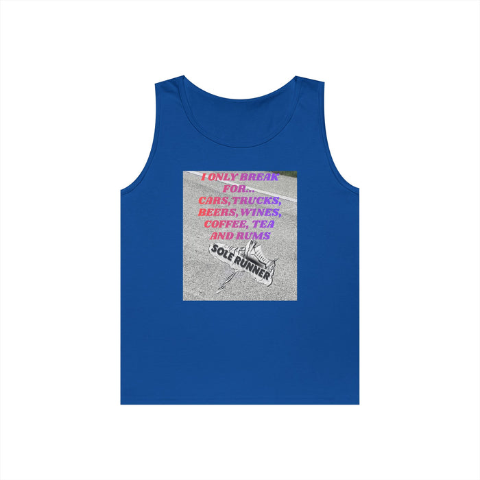 I Only Run For Cars, Trucks, Beers, Wines, Coffee, Tea, And Rums: Unisex Heavy Cotton Tank Top