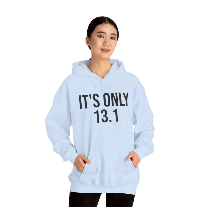 It's Only 13.1: Unisex Heavy Blend™ Hooded Sweatshirt