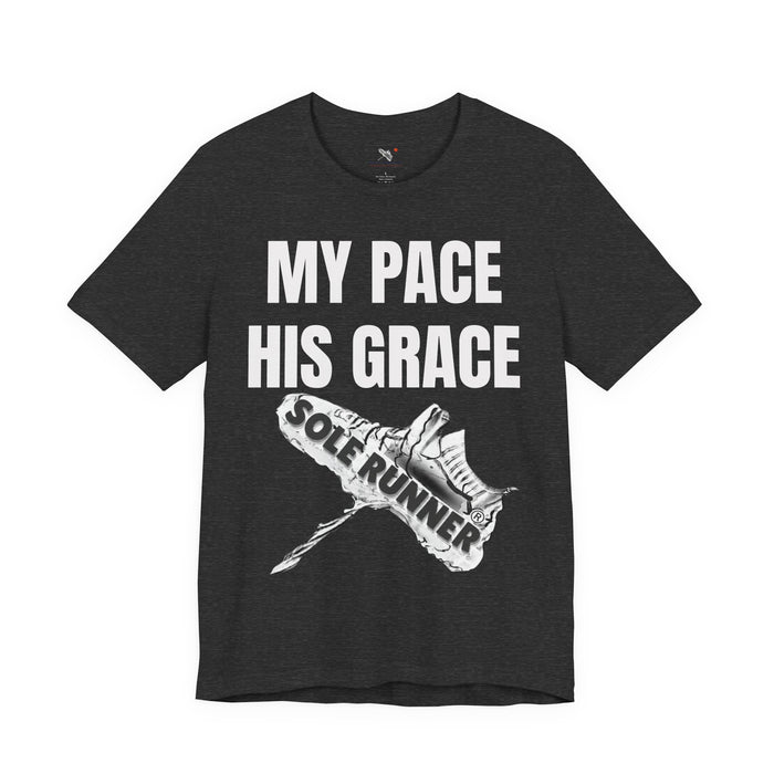 MY PACE. HIS GRACE: Unisex Jersey Short Sleeve Tee