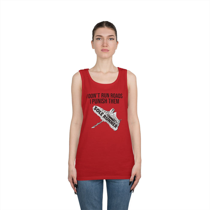 I Don't Run Roads. I Punish Them: Unisex Heavy Cotton Tank Top