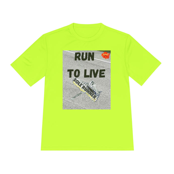 Run To Live-Whimsical Moisture Wicking Unisex T-Shirt For Runners