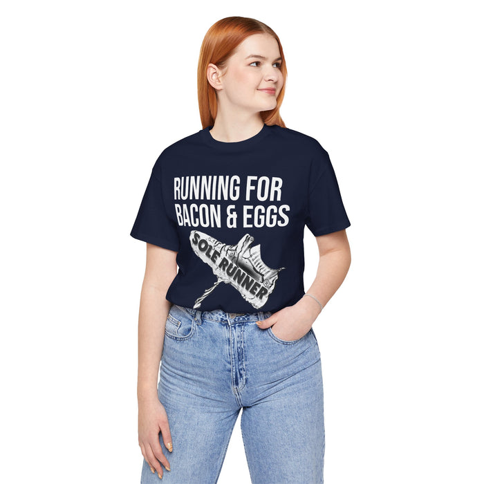 Running For Bacon & Eggs: Unisex Jersey Short Sleeve Tee