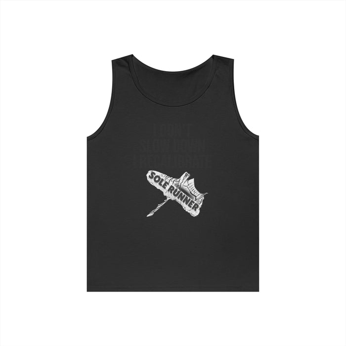 I Don't Slow Down. I Recalibrate: Unisex Heavy Cotton Tank Top