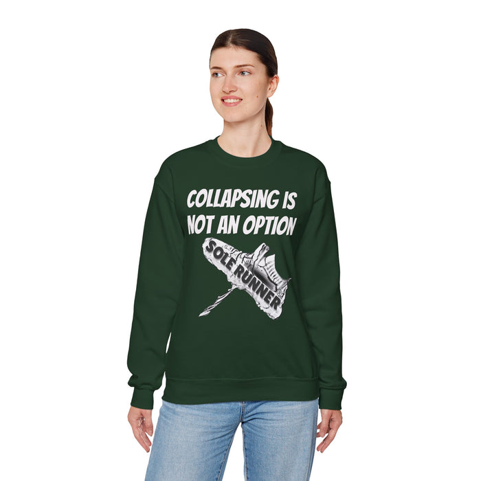 Collapsing Is Not An Option: Unisex Heavy Blend™ Crewneck Sweatshirt