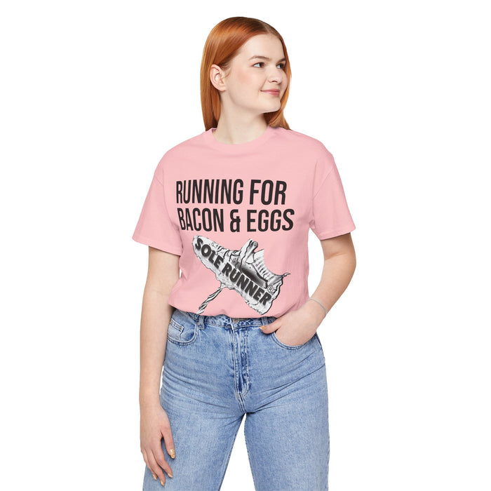 Running For Bacon & Eggs: Unisex Jersey Short Sleeve Tee