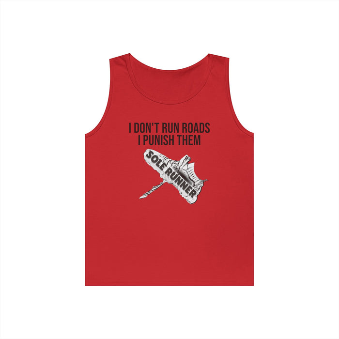 I Don't Run Roads. I Punish Them: Unisex Heavy Cotton Tank Top